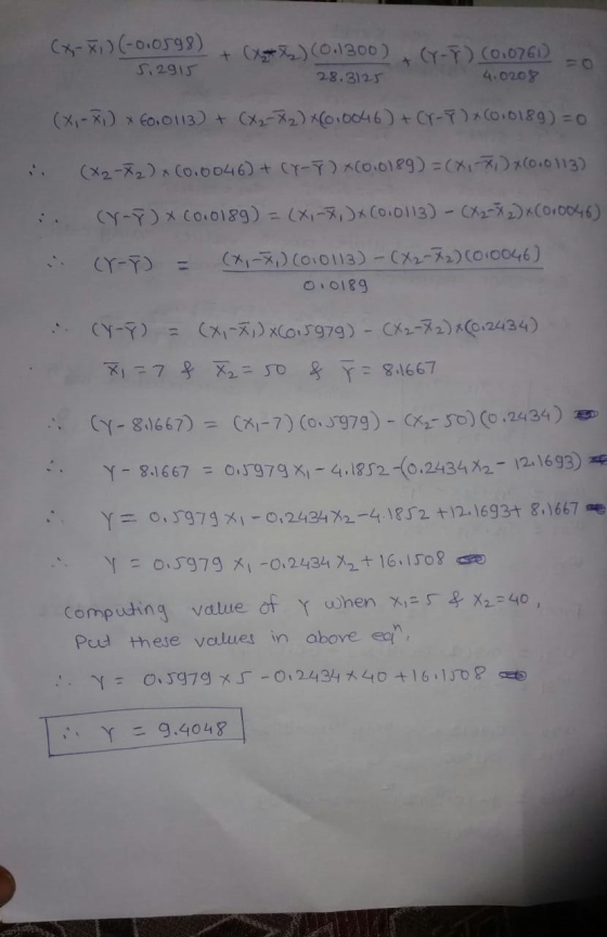 (x-Xi) (-010598) 5,2915 + (x 7₂) (0.1300) 28.3125 (y-7)(0.0761) 4.0208 (x,-) €0.0113) + CX2-72)*(010046) + Cr-T)*(010189) = 0