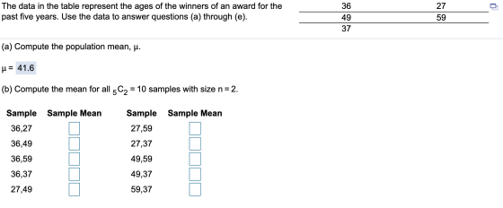 27 The data in the table represent the ages of the winners of an award for the past five years. Use the data to answer questi