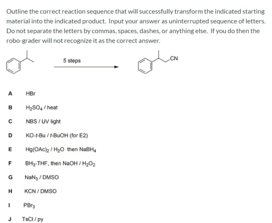 Outline the correct reaction sequence that will successfully transform the indicated starting material into the indicated pro