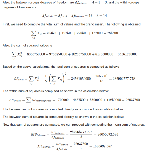 Also, the between-groups degrees of freedom are dfbetween = 4-1 =3, and the within-groups degrees of freedom are: dfwithin =