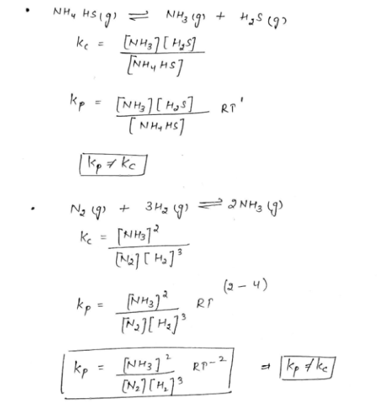 • Nhy Hsig) = NH3(g) + HES (92 ke= [NH3 ] [ Hys] NH, Hs] kp = [NH3] [Has ] Ri TNHAMS] Ng (g) + 34, 9) = 2NH3 (9) Kc = [+H372
