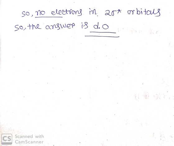 so, no electrons in art orbitals so, the answer is doo Scanned with CamScanner