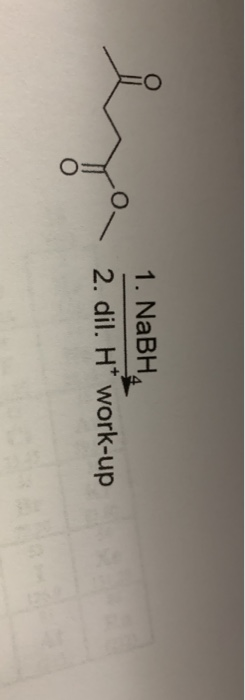 1. NaBH 2. dil. H* work-up O