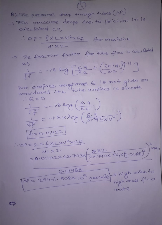 90 By the pressure drop through tubes (AP) The pressure doops due to friction im is calculated App=SxLxV2 x Sf for one tube d