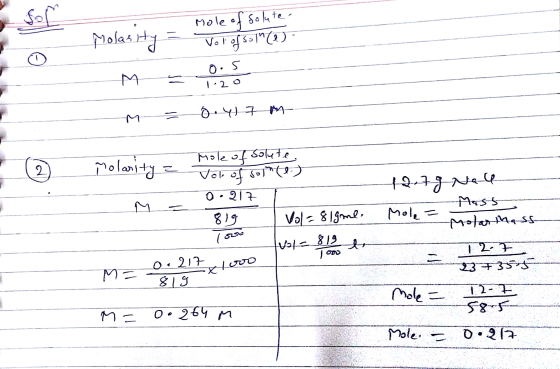 Molasity Mole of solate- Torossoinen) oos M 1:20 m = 0.417 M Polarity = - M = hole of Solute. Vol of soin(e) 0.217 T Vol=81gm