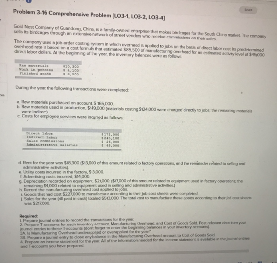 Problem 3-16 Comprehensive Problem (LO3-1, LO3-2, LO3-4) Gold Nest Company of Guandong, China, is a family-owned enterprise t