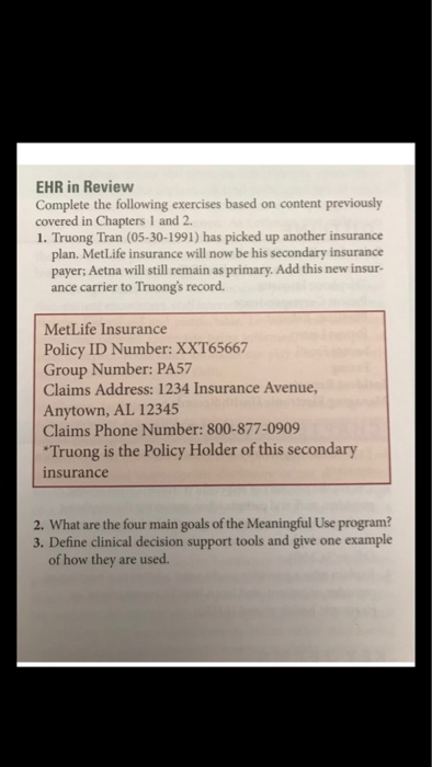 EHR in Review Complete the following exercises based on content previously covered in Chapters 1 and 2. 1. Truong Tran (05-30