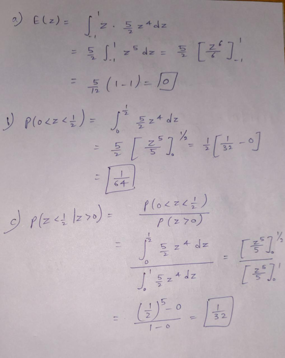 a) €12) 52.5 zadz S dz = [I! 1) PloL2L ) = jer & et de . c) Plz 4: 1230) = Plocal 1) P (270) Ploce 7 -IN 5 24 de + Lola 0 32
