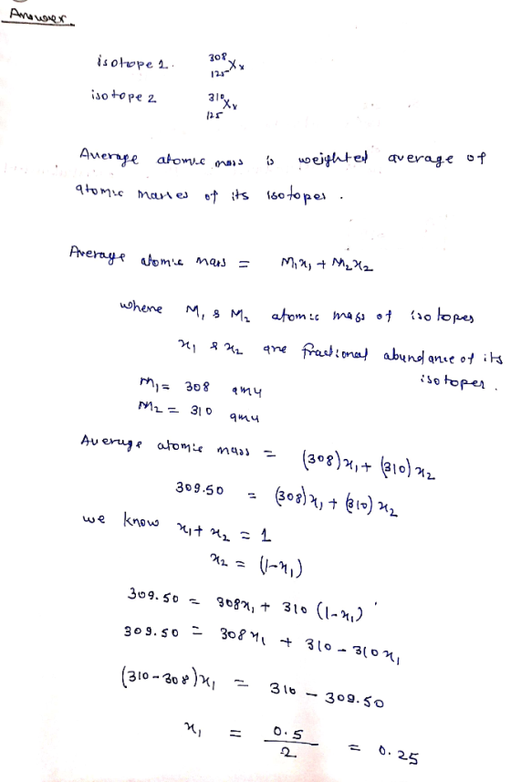 Anorex isotope 2 12*** isotope z 310X, nehage abome mors is weighted average of atomic manes of its isotopes. Average atomic