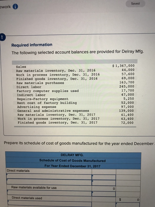Saved ework Required information The following selected account balances are provided for Delray Mfg. Sales Raw materials inv