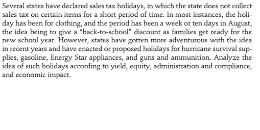 Several states have declared sales tax holidays, in which the state does not collect sales tax on certain items for a short p