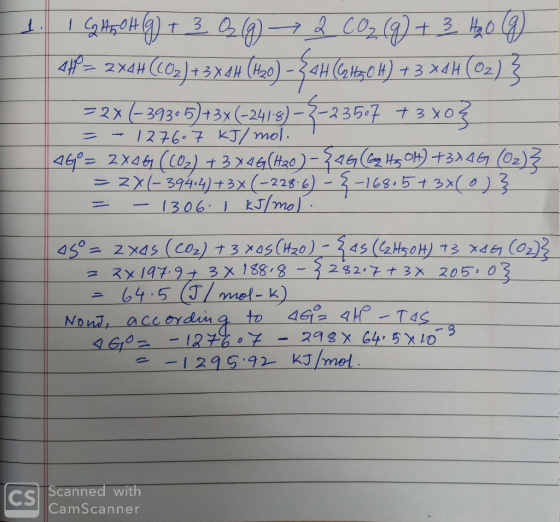 . I GAGOH (g) + 33 (9) → 2 CO₂ (g) + 3 H20 (9) 4f= 2xaw (02) + 3X14 (60) - <2H (6130 H) + 3 *AH (@z) } 32x (+393-6] +3X(2418)