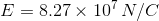 E = 8.27 x 10 N/C