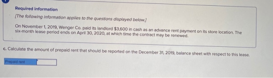 Required information (The following information applies to the questions displayed below.) On November 1, 2019, Wenger Co. pa