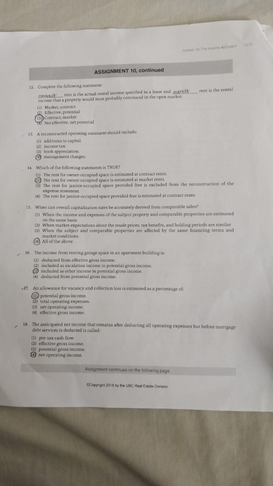 10.31 Lessen 10: The Income Approach ASSIGNMENT 10, continued rent is the rental 12. Complete the following statement: contra