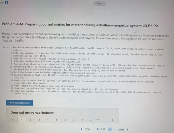 Saved Problem 4-1A Preparing journal entries for merchandising activities-perpetual system LO P1, P2 Prepare journal entries