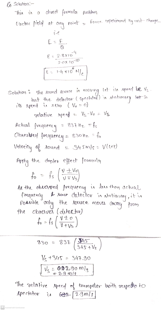lo Solution :- Thin na direct formular problem Eleche field at point force experiented by unit charge any ie E = -4 E: 2.8X10