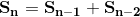 \bold{S_n=S_{n-1}+S_{n-2}}