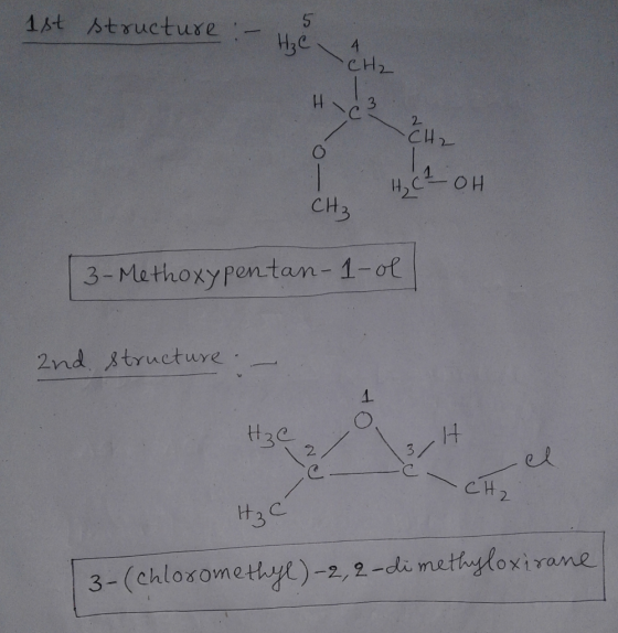 1t structure CH2 3 CH 3-Methoxy pentan-1-ol 2nd styueture A. the 3 2 3/ C H 3 3-(chlosomethyt)-2,2-di methloxirane