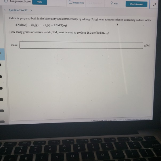 Assignment Score: 48% Resources Hint Check Answer Question 13 of 27 > lodine is prepared both in the laboratory and commercia