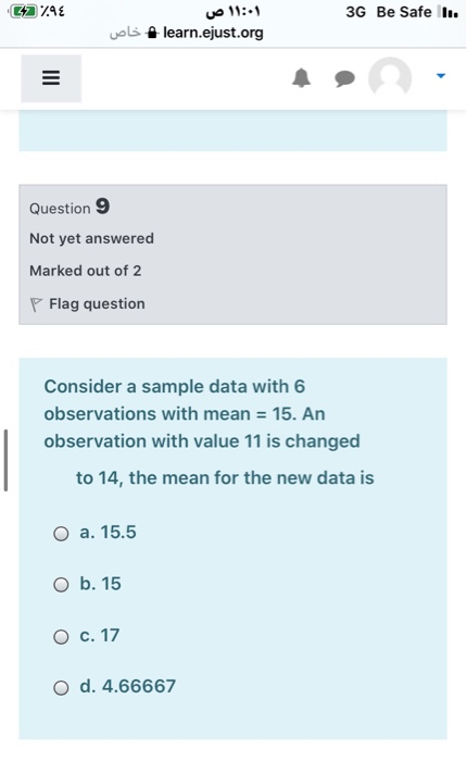 62 79 3G Be Safe lı. ۱۱:۰۱ ص learn.ejust.org و خاص III Question 9 Not yet answered Marked out of 2 P Flag question Consider a