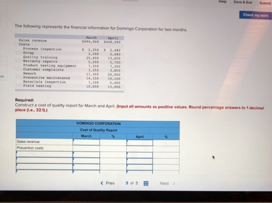 Save & Ext Submit Check my work The following represents the financial information for Domingo Corporation for two months Mar