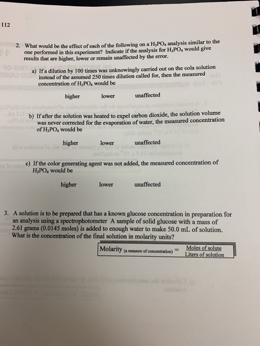 112 2. What would be the effect of each of the following on a H3PO, analysis similar to the one performed in this experiment?