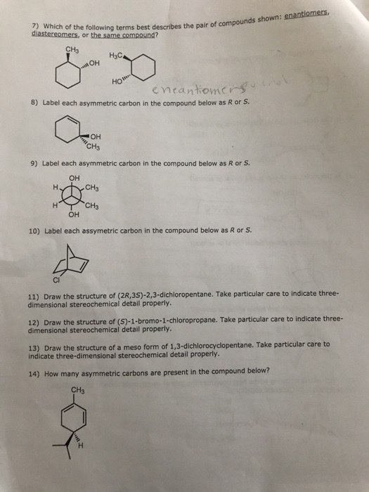 > Which of the following terms best describes the pair of compou diastereomers, or the same compound bes the pair of compound