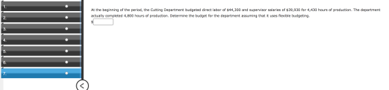 At the beginning of the period, the Cutting Department budgeted direct labor of $44,300 and supervisor salaries of $39,930 fo