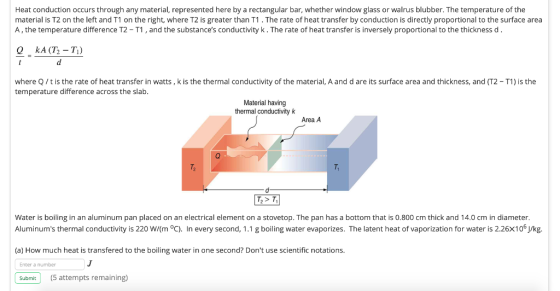 Heat conduction occurs through any material, represented here by a rectangular bar, whether window glass or walrus blubber. T