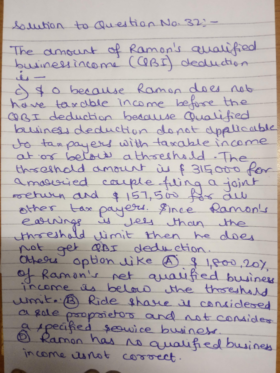 soution to Question No 82:- The amount of Ramons aualified bulinessincome (OBI) deduction O$o besause Ramon does not have ta