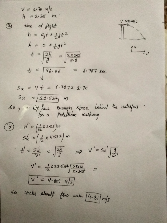 V = 1.70 m/s h 2.35 m. V 1.tom/s time of flight I h = Myt + £9t2 o + 1 gt² h. ny du t 2h (2 X 2035 9.8 t 46.06 6.787 sec son
