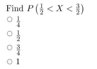 Find P (} < X < ;) оооо