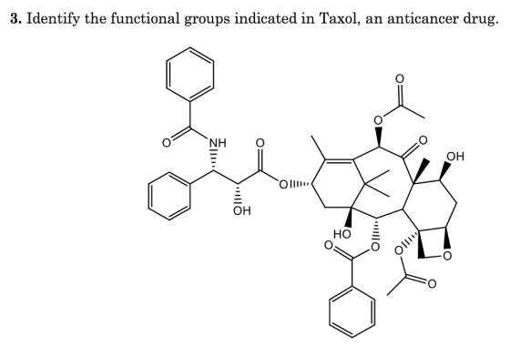 3. Identify the functional groups indicated in Taxol, an anticancer drug. NH O он OllI он но O dl