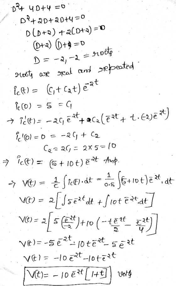 2= Moot D?+ 4.0+4=0 Detap+20+4=0 DlD+2)+2CD+2) = 0 (D+2) (0+0=0 D= Ploty are spal and repeated ica) = 6 + Cat)eat Pc 0) = 5 G