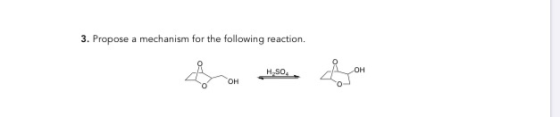 3. Propose a mechanism for the following reaction.
