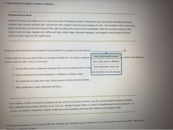 S. Motivational strategies (Connect, Perform) Management at Work Flight 001 (pronounced flight one) is a store that caters