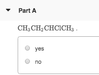Part A CH3CH2CHCOCH3 .
