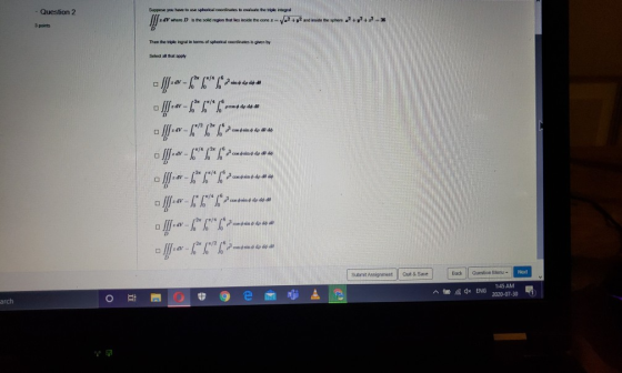 Question 2 Suppose you have to use spherical coordinates to the triple integy where is the solid region that lies incide the