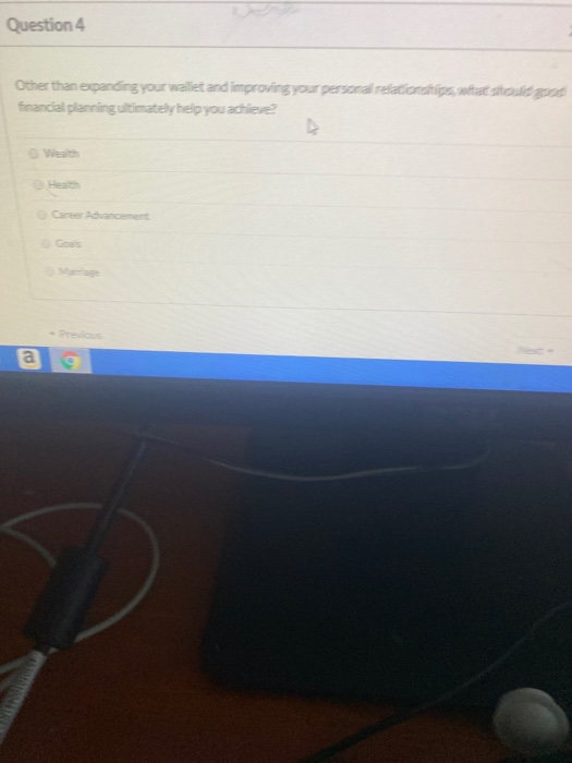 Question 4 at should Other than canding your wallet and improving your personal relationships fancial planning ultimately hel