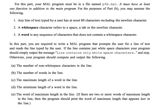 For this part, your MAL program must be in a file