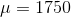 u= 1750