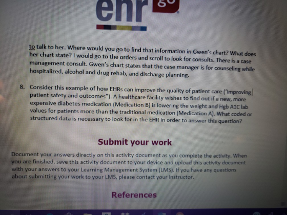 ehr to talk to her. Where would you go to find that information in Gwens chart? What does her chart state? I would go to the
