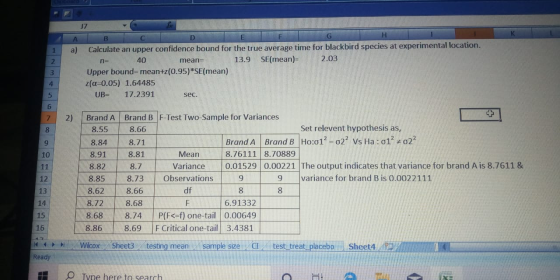 J7 G A a) 1 2 n= H Calculate an upper confidence bound for the true average time for blackbird species at experimental locati