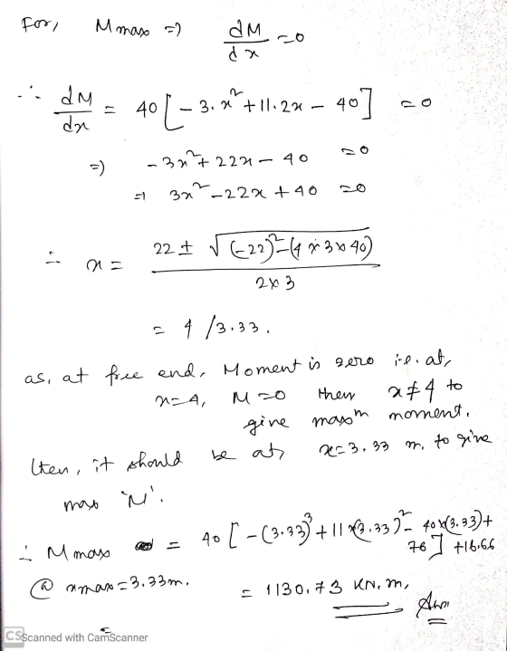 for, M max =) dM da 0 dm dy 40 [- 3. 6% +11.20 – 40] © -) 307 ai 7 2231-40 322_22at 40 22 622)=6477 38 40) . ma 2x3 - 4 /3.33