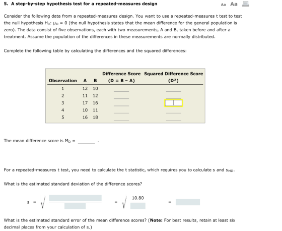 5. A step-by-step hypothesis test for a repeated-measures design Aa Aa E Consider the following data from a repeated-measures