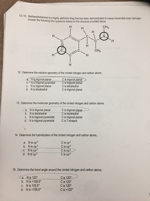 12-13. Methamphetamine is a highly addictive drug that has been demonstrated to cause irreversible brain damage. Answer the f