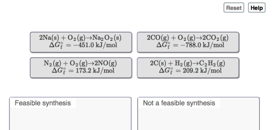 Reset Help 2Na(s) + O2(g) +Na2O2(s) AGE = -451.0 kJ/mol 2CO(g) + O2(g)+2C02(g) AGE = -788.0 kJ/mol N2(g) + O2(g) +2NO(g) AGE