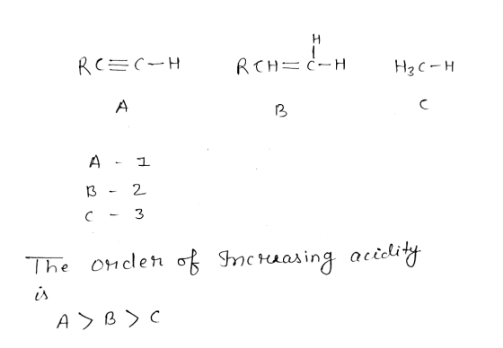 RC=CMH RCH= C-H H₂C-H B . A-1 B-2 C-3 The order of Increasing acidity ABC