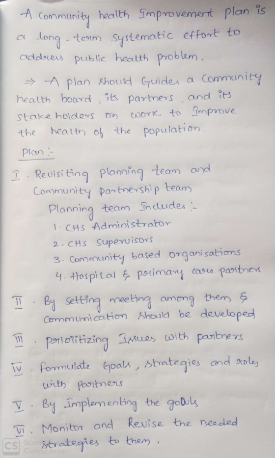 I A community health Improvement plan is I a long-term systematic effort to addres public health problem. > A plan should Gui